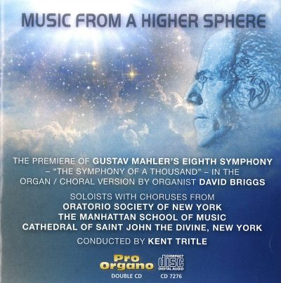 Mahler Symphony No8 Music from a Higher Sphere